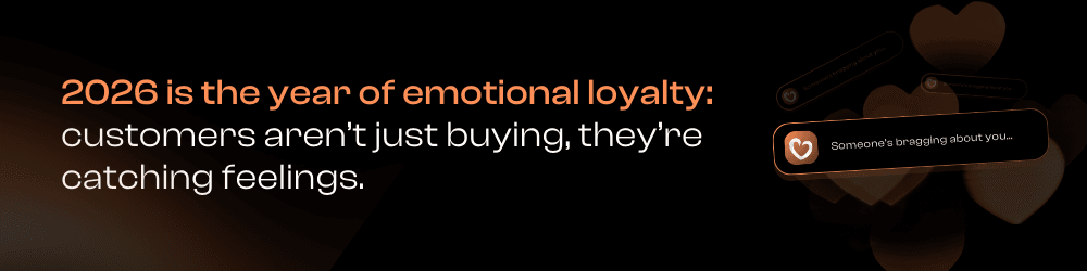 Why Emotional Loyalty is the Most Powerful Strategy in 2026 for Loyalty Design.png
